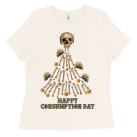 Bone Happy Consumption Day Ladies Tee - RanaPortraitStore