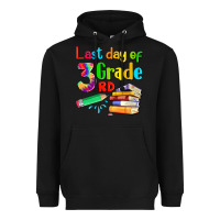 Black last day of third grade Heavyweight Hoodie - Artiststas