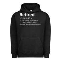 Pigment Black Retired Definition Not My Problem Anymore Funny Retirement Urban Hoodie - minhPixels