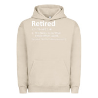 Pigment French Oak Retired Definition Not My Problem Anymore Funny Retirement Urban Hoodie - minhPixels