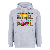 Heather Grey bye bye school hello pool Heavyweight Hoodie - Artiststas