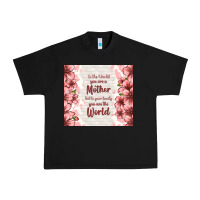 Black to the world you are a mother but to your family y Urban Heavy Tee - TumblerDesignByShophia