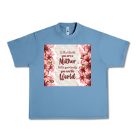 Pebble Blue to the world you are a mother but to your family y Urban Heavy Tee - TumblerDesignByShophia