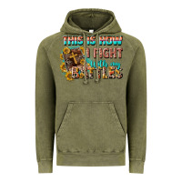 Vintage Olive this is how i fight with my battles Vintage Hoodie - CowGirlArtShop