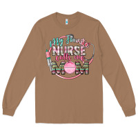 Toasted Coconut My favorite Nurse calls me mom Long Sleeve Tee - CowGirlArtShop