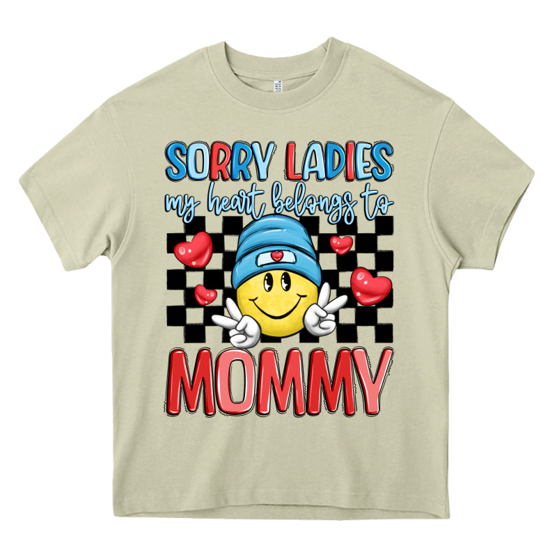Sorry Ladies My Heart Belongs To Mommy Heavy Core Tee by LillyAllenDesigns | Teevron