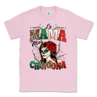 La Mama Mas Chingona Classic Tee | Teevron