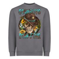Storm Cowboys Don't Die Heavyweight Sweatshirt - FaDigitalArtStudio