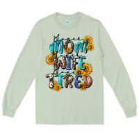Matcha Super mom super wife super tired Long Sleeve Tee - CowGirlArtShop