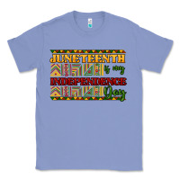 Colony Blue juneteenth is my independence day Classic Tee - NancyCooperArtShop