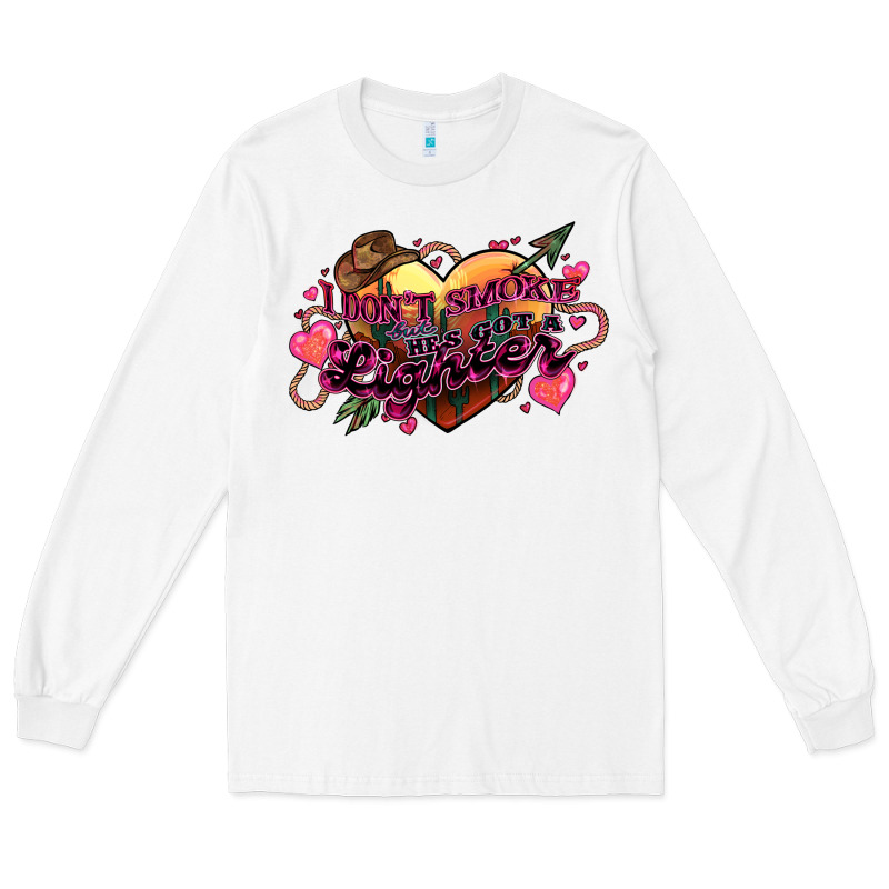 I Don't Smoke But He's Got A Lighter Long Sleeve Tee by HowdyJamesFarm | Teevron