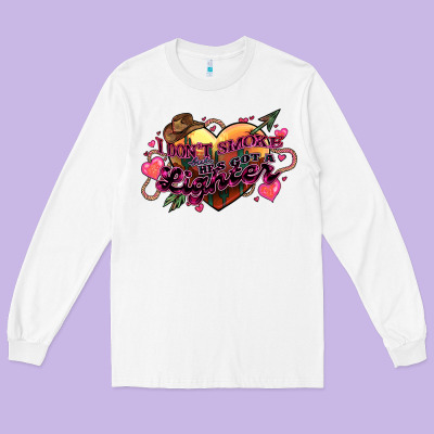 I Don't Smoke But He's Got A Lighter Long Sleeve Tee Designed By Howdyjamesfarm