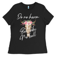 Black Do No Harm But Take No Bull Ladies Tee - Bettercallsaul