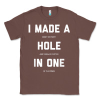 Chestnut Funny Golf Shirts For Men Women Hole In One Golf Gag Gifts Classic Tee - minhPixels