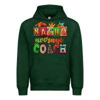 Forest Green nacho average coach Urban Hoodie - AdoDesignShop