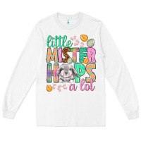 White Little mister hops a lot Easter Day Long Sleeve Tee - HowdyJamesFarm