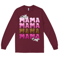 Burgundy Mama Mama Mama Mama Mother's Day Long Sleeve Tee - CowGirlArtShop