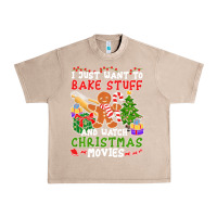 French Oak I Just Want To Bake Stuff And Watch Christmas Movies Urban Heavy Tee - minhPixels