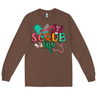 Chestnut Scrub life Long Sleeve Tee - CowGirlArtShop