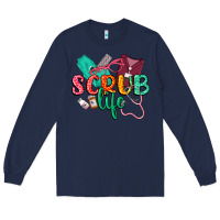 Navy Scrub life Long Sleeve Tee - CowGirlArtShop