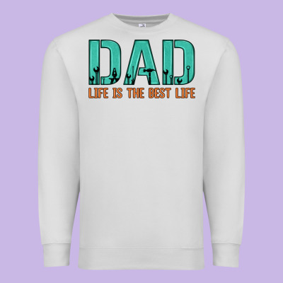 Dad Life Is The Best Life Premium Sweatshirt Designed By Artiststas