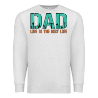 Oatmeal Heather dad life is the best life Premium Sweatshirt - Artiststas