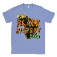 Colony Blue its the black history for me Classic Tee - NancyCooperArtShop
