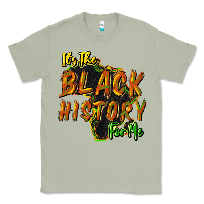 Its The Black History For Me Classic Tee by NancyCooperArtShop | Teevron