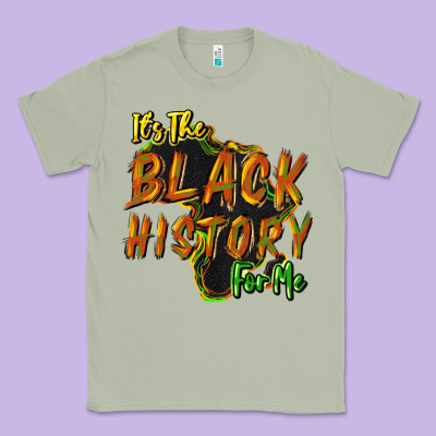 Its The Black History For Me Classic Tee Designed By Nancycooperartshop