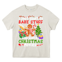Cream I Just Want To Bake Stuff And Watch Christmas Movies Heavy Core Tee - minhPixels