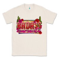 Natural Badass Mamacita Classic Tee - texasbilliewilder