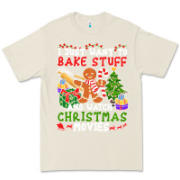 Bone I Just Want To Bake Stuff And Watch Christmas Movies Premium Tee - minhPixels