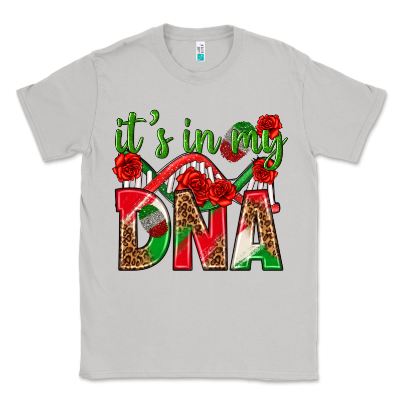 It's In My Dna Mexico Classic Tee by texasbilliewilder | Teevron