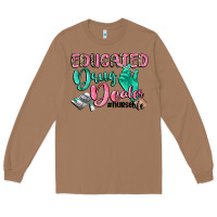 Toasted Coconut educated drug dealer nurse life Long Sleeve Tee - CowGirlArtShop