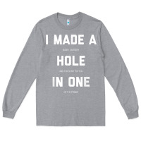 Heather Grey Funny Golf Shirts For Men Women Hole In One Golf Gag Gifts Long Sleeve Tee - minhPixels