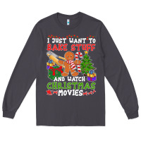 Smoke I Just Want To Bake Stuff And Watch Christmas Movies Long Sleeve Tee - minhPixels