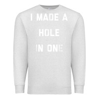Oatmeal Heather Funny Golf Shirts For Men Women Hole In One Golf Gag Gifts Premium Sweatshirt - minhPixels