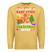 Antique Gold I Just Want To Bake Stuff And Watch Christmas Movies Premium Sweatshirt - minhPixels