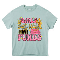 Arona girls just wanna have funds Heavy Core Tee - LillyAllenDesigns
