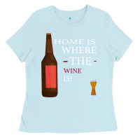 Baby Blue HOME IS WHERE THE WINE IS Ladies Tee - Bettercallsaul