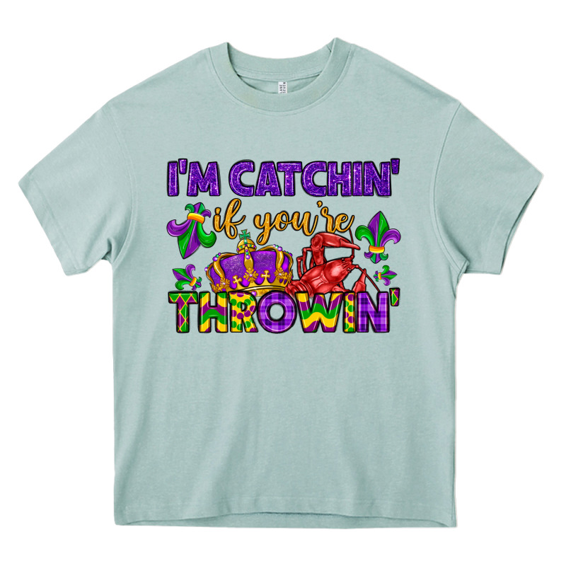 I M Catchin If You Re Throwin Heavy Core Tee by LillyAllenDesigns | Teevron