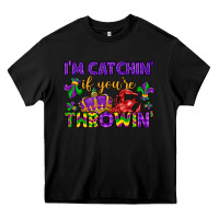 Black i m catchin if you re throwin Heavy Core Tee - LillyAllenDesigns