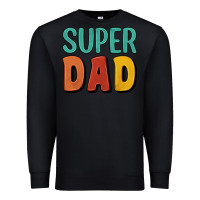 Black super dad Premium Sweatshirt - Artiststas