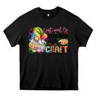 Black i just want to stay home and craft Heavy Core Tee - LillyAllenDesigns