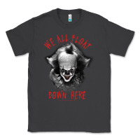 Smoke It Movie Pennywise We All Float Down Here Classic Tee - minhPixels