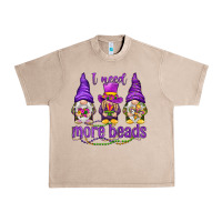 French Oak I need more beads with gnomies Urban Heavy Tee - HowdyJamesFarm