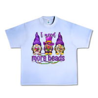 Grape Ice I need more beads with gnomies Urban Heavy Tee - HowdyJamesFarm