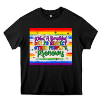 Black what a beautiful day to respect other people's pronouns  tumbler Heavy Core Tee - JahusDesignShop