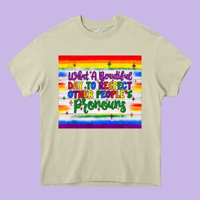 What A Beautiful Day To Respect Other People's Pronouns  Tumbler Heavy Core Tee Designed By Jahusdesignshop