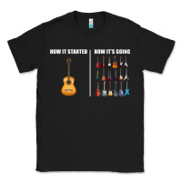Black Guitars How it Started How It's Going Guitar Players Funny Classic Tee - minhPixels